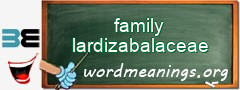 WordMeaning blackboard for family lardizabalaceae